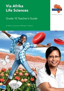 Picture of Via Afrika Life Sciences Grade 10 Teacher's Guide  (Via Afrika)